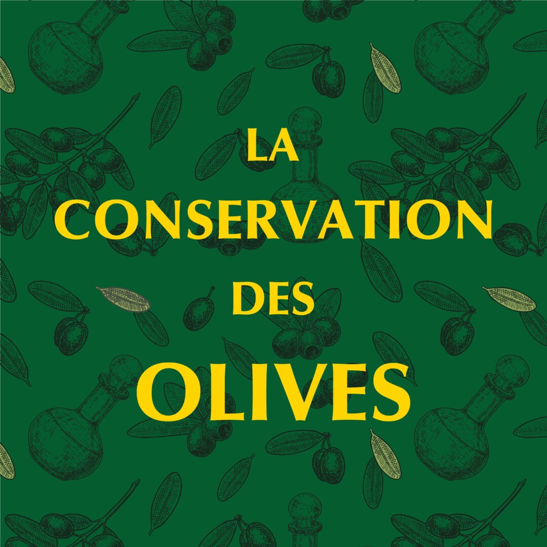 Conservation des olives