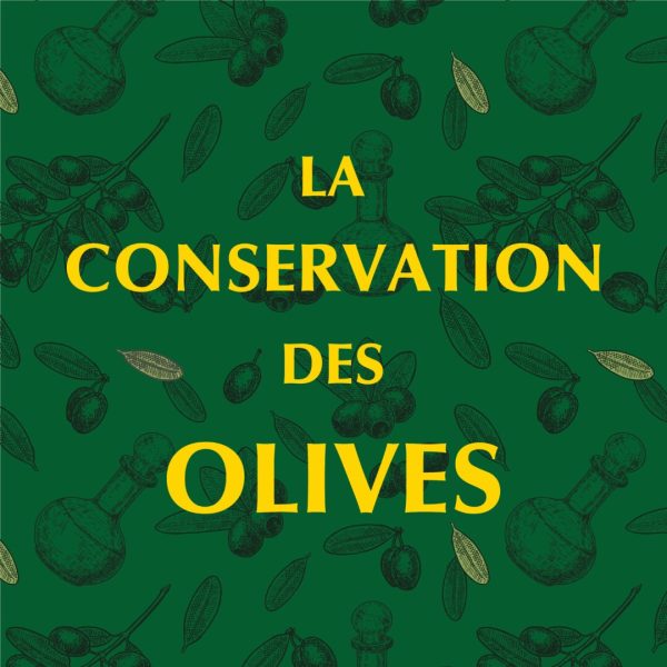 Conservation des olives